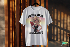 Books Over Bullshit -Funny Pin-up Girl Quotes Product Image 3