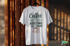 Coffee Becuase Adulting Is Hard-Retro Coffee SVG Sublimation Product Image 3