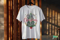 Crazy Christmas Lady Funny Christmas Quotes Sublimation Product Image 3