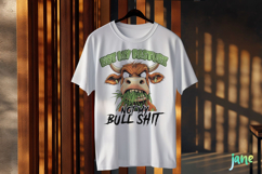 Not My Pature Not My Bull Shit Funny Sarcastic Animal Quotes Product Image 3