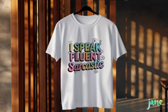 I Speak Fluent Sarcastic PNG Product Image 2