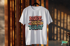 Nope Not Today PNG Product Image 2