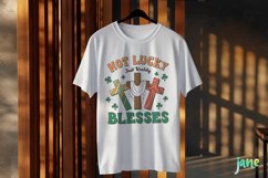 Not Lucky Just Realdy Blesses Retro St Patrick’s Day Sublima Product Image 3