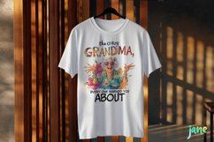 The Crazy Grandma Funny Woman Quote Product Image 2