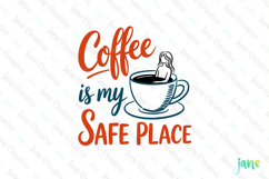 Coffee Is My Safe Place-Retro Coffee SVG Sublimation Product Image 1
