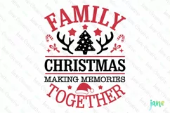 Family Christmas Making Memories Together SVG PNG Product Image 1