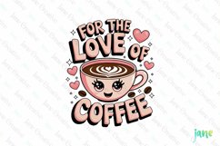 For The Love Of Coffee PNG Product Image 1
