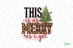 This Is As Merry As I get Funny Christmas Quotes Sublimation Product Image 1