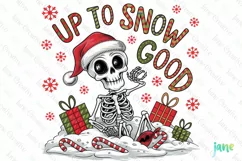 Up To Snow Good Funny Skeleton Christmas PNG Clipart Product Image 1