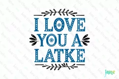 I Love You A Latke SVG PNG Product Image 1