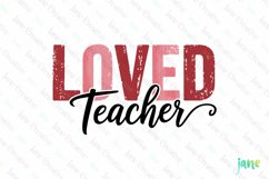 Loved Teacher Sublimation Product Image 1