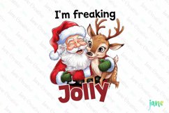 I&#039;m Freaking Jolly Santa Claus Quotes Sublimation Clipart Product Image 1