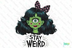 Stay Weird Funny Cyclops Girl Clipart Product Image 1