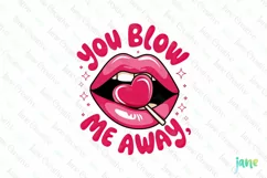 You Blow Me Away Clipart PNG Product Image 1