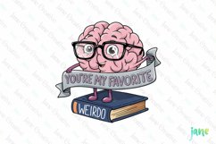 You&#039;re My Favorite Weirdo PNG Product Image 1