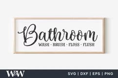 Bathroom Wash Brush Floss Flush SVG | Farmhouse Bathroom SVG Product Image 1