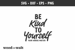 Be Kind To Yourself SVG | Mental Health Cut File Product Image 3