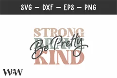 Be Pretty Strong Brave Kind SVG | Self Love SVG Product Image 2