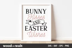 Bunny Kisses And Easter Wishes SVG | Easter Sign SVG Product Image 1