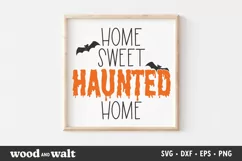 Home Sweet Haunted Home SVG | Halloween Sign SVG Product Image 1