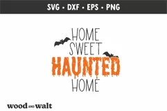 Home Sweet Haunted Home SVG | Halloween Sign SVG Product Image 2