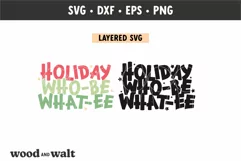 Holiday Who-be What-ee SVG | Funny Christmas Design Product Image 2