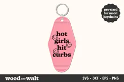 Hot Girls Hit Curbs SVG | Fun Motel Keychain Design Product Image 2