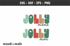 Jolly Mama and Jolly Mini SVG |Christmas Mommy and Me SVG Product Image 2