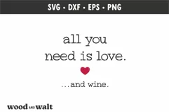 All You Need Is Love And Wine SVG | Valentine's Day SVG Product Image 3