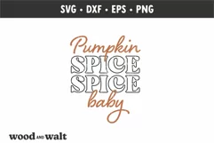 Pumpkin Spice Spice Baby SVG | Funny Fall SVG Product Image 3