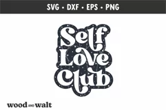 Self Love Club SVG PNG | Positive Affirmation SVG Product Image 2