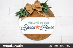 Welcome To Our Beach House SVG | Summer Sign Design PNG Product Image 2