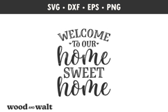 Welcome To Our Home Sweet Home SVG | Farmhouse Door Sign SVG Product Image 3
