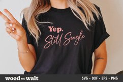 Yep Still Single SVG |Retro Valentine SVG Product Image 1