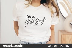 Yep Still Single SVG |Retro Valentine SVG Product Image 3