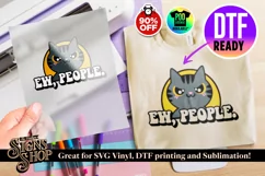 Ew, people! | Funny T-shirt | SVG, DTF, PNG Product Image 4