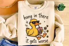 Hang in There It Gets Worse PNG, Snarky Funny Mental Health Product Image 3