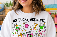My Ducks Are Never In A Row PNG, Funny Teacher Sublimation Product Image 4