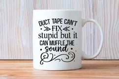 Duct Tape Can't Fix Stupid SVG, Sarcastic SVG Design Product Image 2