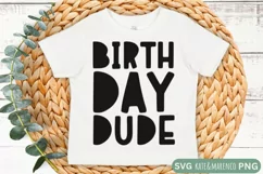 Birthday Dude SVG | Boy Birthday SVG | Toddler Birthday SVG Product Image 1