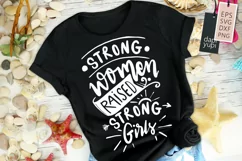 Strong Woman Raised Strong Girl Lettering Quotes Product Image 1