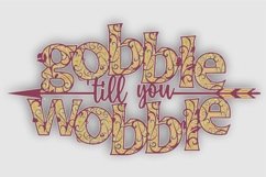 Gobble till you Wobble Product Image 1