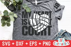 Volleyball SVG | My Heart is on That Court | Volleyball Mom Product Image 1