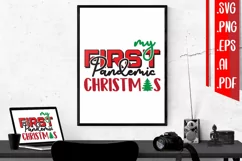 My First Pandemic Christmas svg eps ai png pdf version.2 Product Image 1
