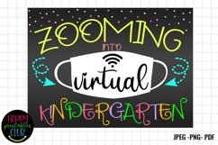 Zooming into Virtual Kindergarten I First Day School Sign Product Image 1