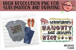 Christmas Sometimes Naughty But Always Nice Sublimation Product Image 1