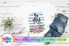 Be You Tiful Sublimation | Positive Quotes | Floral Print Product Image 1