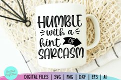 Sarcastic Svg - Humble With A Hint Of Sarcasm Svg Product Image 4