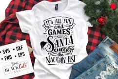 It's all fun and games until Santa checks the naughty SVG Product Image 2