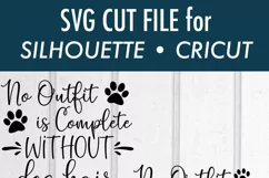 No Outfit Is Complete Without Cat Hair - Dog Hair - SVG Product Image 3